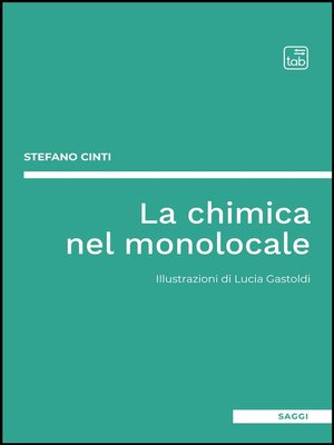 cover image of La chimica nel monolocale